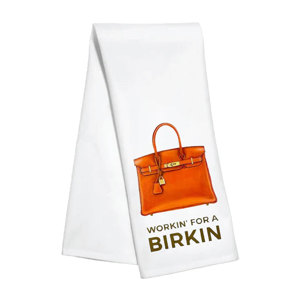 Workin for a Birkin Towel