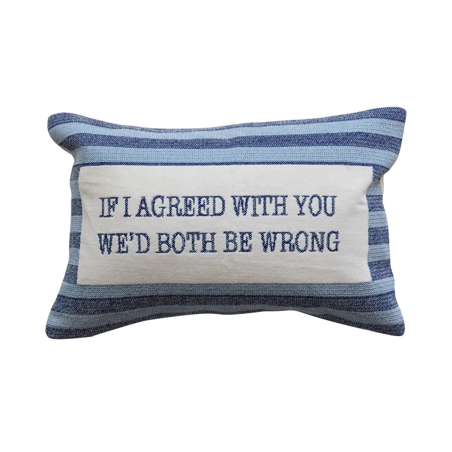 If I Agreed Pillow