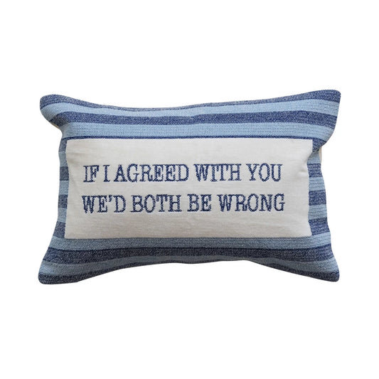 If I Agreed Pillow